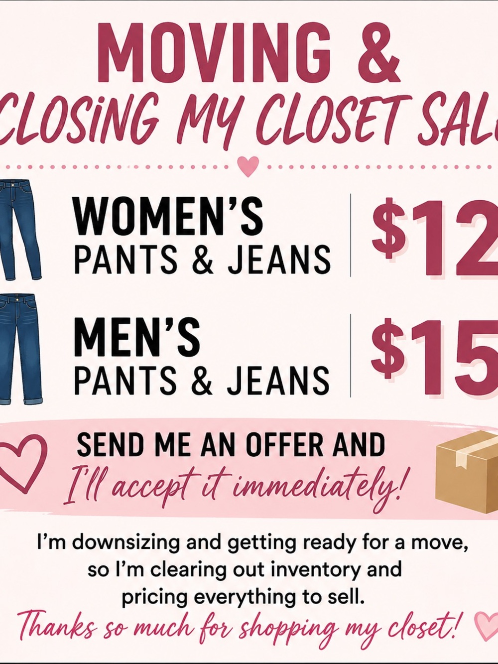 Jeans and pants moving sale!